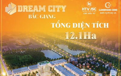 Dự án Dream City Bắc Giang 2025 – Chủ đầu tư HTV JSC